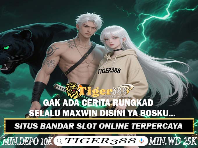 TigerWin388 Slot Online Jackpot Terbesar 2026 Resmi
